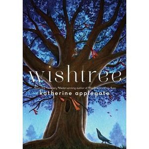 Wishtree -- Katherine Applegate